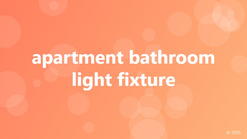 apartment bathroom light fixture