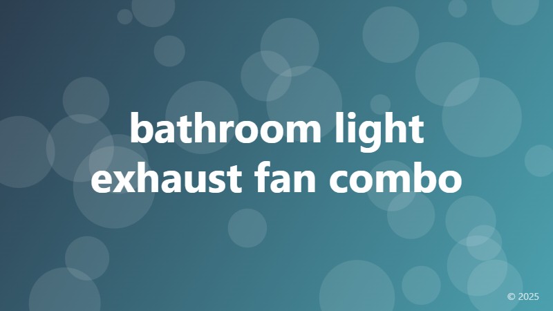 bathroom light exhaust fan combo