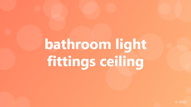 bathroom light fittings ceiling
