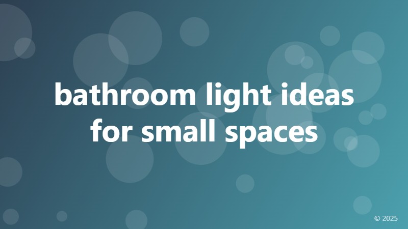 bathroom light ideas for small spaces