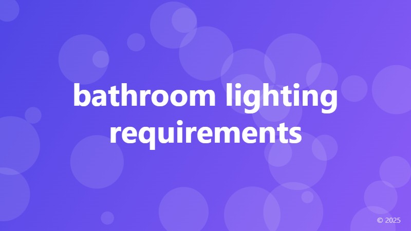 bathroom lighting requirements
