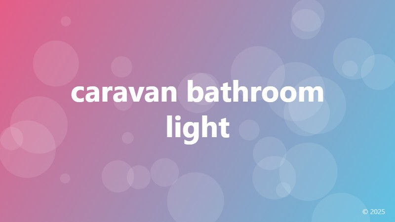 caravan bathroom light