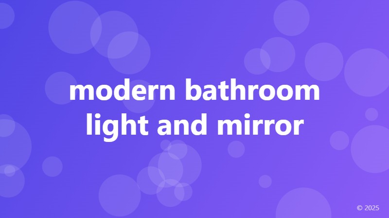 modern bathroom light and mirror